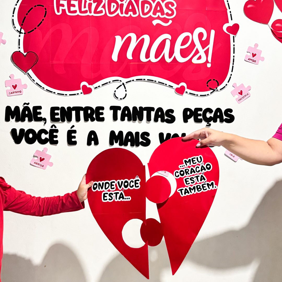 Dia das mães - Juntos, Somos Amor #coordenação