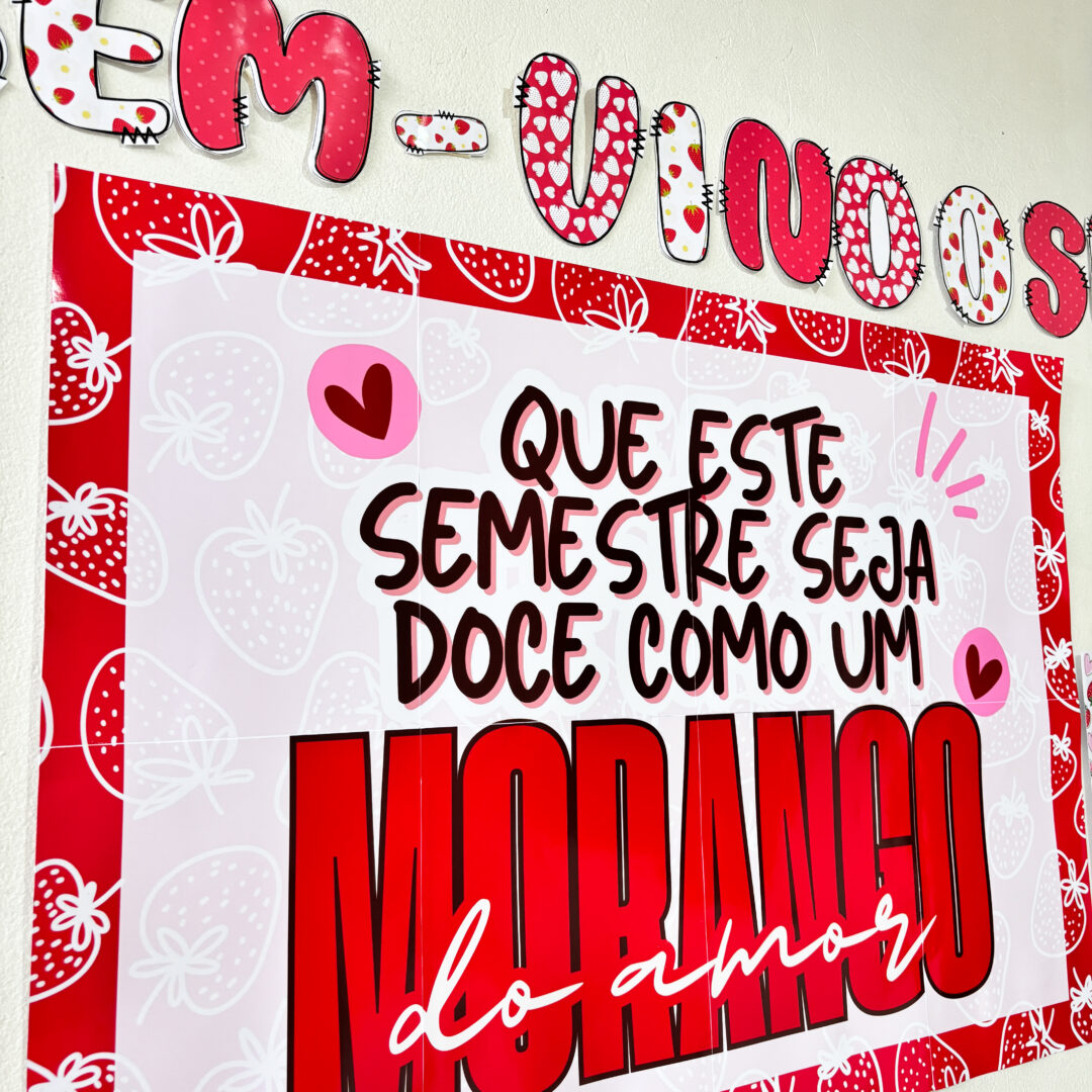 Acolhida semestre - Morango do amor